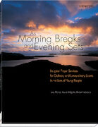 As Morning Breaks and Evening Sets