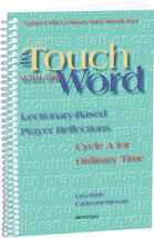 In Touch with the Word: Cycle A for Ordinary Time