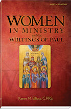Women in Ministry and the Writings of Paul