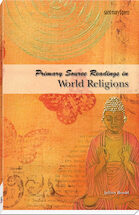 Original Writings in World Religions: Primary Source Readings in World Religions