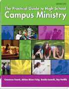 The Practical Guide to High School Campus Ministry