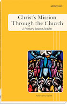 Christ’s Mission Through the Church