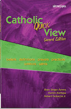 Catholic Quick View, Second Edition