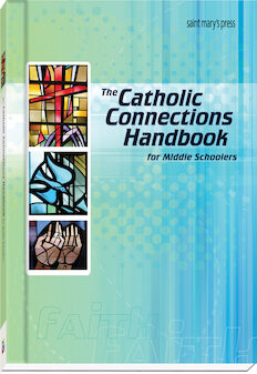 The Catholic Connections Handbook for Middle Schoolers