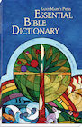 Saint Mary's Press® Essential Bible Dictionary