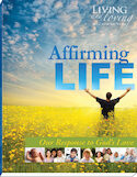 Living and Loving Our Catholic Faith
