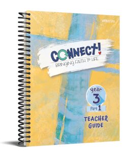 Connect! Teacher Guide - Year 3, Part 1
