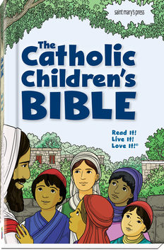 The Catholic Children's Bible, First Edition (hardcover)
