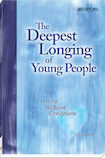 The Deepest Longing of Young People