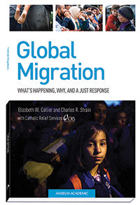 Global Migration: What's Happening, Why and a Just Response