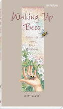 Waking Up Bees