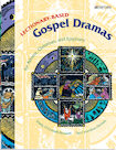 Lectionary-Based Gospel Dramas for Advent, Christmas, and Epiphany