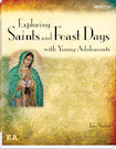 Exploring Saints and Feast Days with Young Adolescents