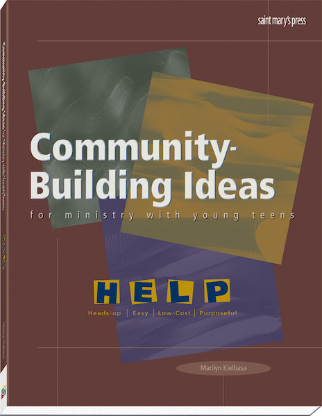 Community-Building Ideas for Ministry with Young Teens