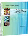 Catholic Connections Student Activity Booklet