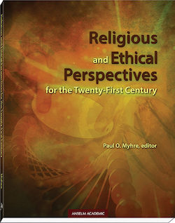 Religious and Ethical Perspectives for the Twenty-First Century