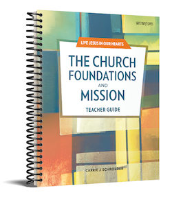 Live Jesus in our Hearts: The Church Foundations and Mission