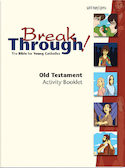 Old Testament Activity Booklet for Breakthrough!