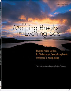 As Morning Breaks and Evening Sets