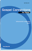 Gospel Connections for Teens-Cycle B