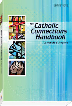 The Catholic Connections Handbook for Middle Schoolers