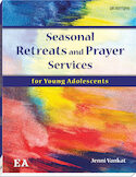 Seasonal Retreats and Prayer Services for Young Adolescents