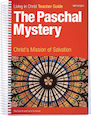 The Paschal Mystery: Christ's Mission of Salvation