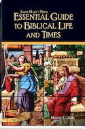 Saint Mary's Press® Essential Guide to Biblical Life and Times