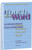 In Touch with the Word: Advent, Christmas, Lent, and Easter