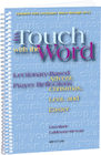In Touch with the Word: Advent, Christmas, Lent, and Easter