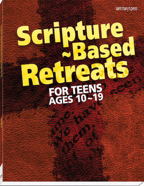 Scripture-Based Retreats for Teens Ages 10-19