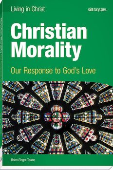 Christian Morality: Our Response to God's Love