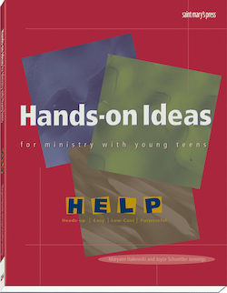 Hands-on Ideas for Ministry with Young Teens