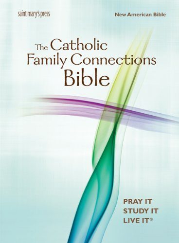 The Catholic Family Connections Bible
