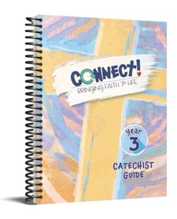 Connect! Catechist Guide Year 3