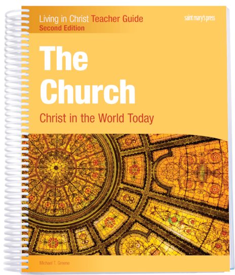 The Church: Christ in the World Today