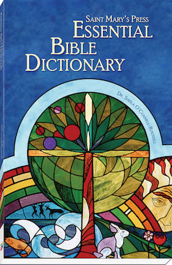 Saint Mary's Press® Essential Bible Dictionary