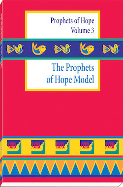 The Prophets of Hope Model: A Weekend Workshop