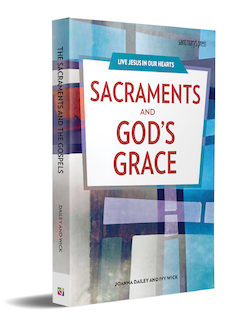 Sacraments and God's Grace