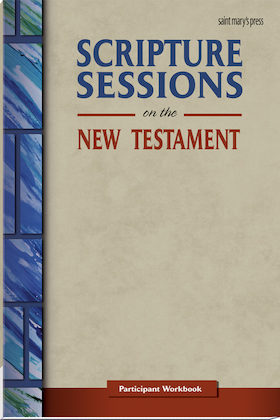 Scripture Sessions on the New Testament (Participant Workbook)