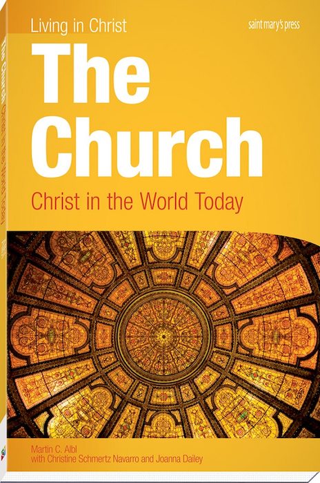 The Church: Christ in the World Today