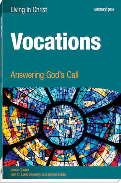 Vocations: Answering God's Call, First Edition