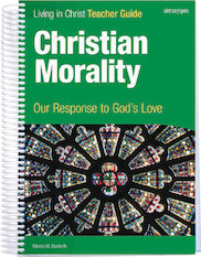 Christian Morality: Our Response to God's Love