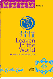 Leaven in the World: Growing in Community Life