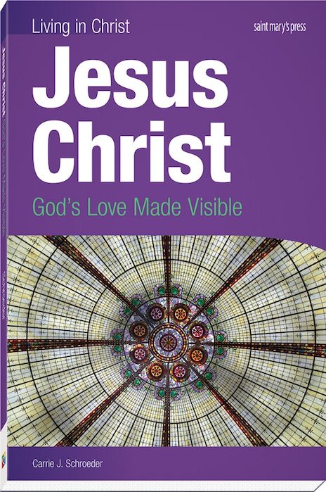 Jesus Christ: God's Love Made Visible