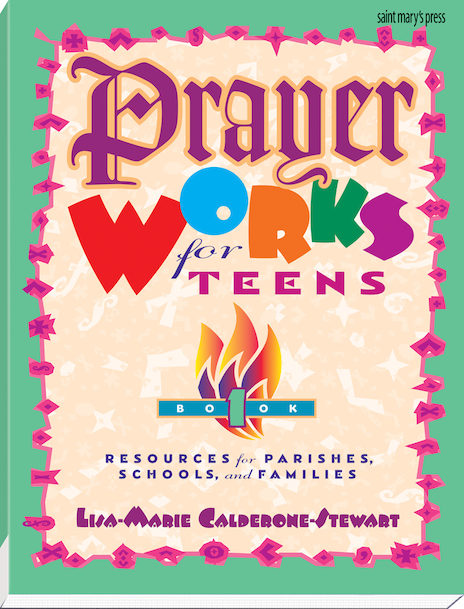 Prayer Works for Teens: Book 1