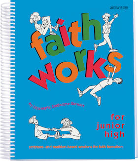 Faith Works for Junior High