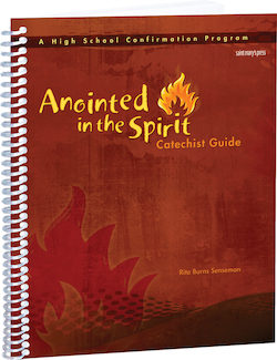 Anointed in the Spirit Catechist Guide