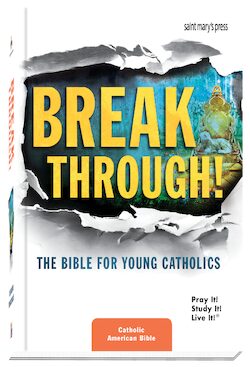 Breakthrough! The Bible for Young Catholics
