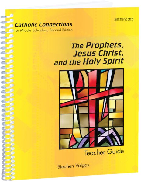 The Prophets, Jesus Christ, and the Holy Spirit